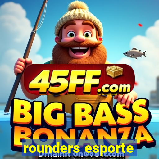 rounders esporte